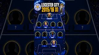 Leicester City 2015/16 XI 🦊🏆 | The Greatest Underdog Team Ever
