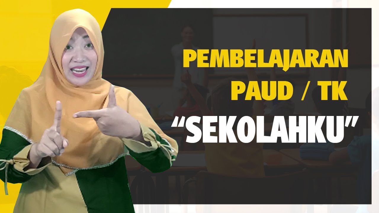 CARA MENGAJAR ANAK PAUD / TK TEMA LINGKUNGAN SUBTEMA SEKOLAHKU - YouTube