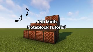 How To Play Aria Math On Note Blocks Minecraft Tutorial