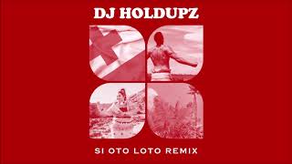 DJ Holdupz X Fejoint X Konecs - Si Oto Loto Remix