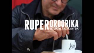 Video voorbeeld van "Ruper Ordorika - Izarren hautsa (cover Xabier Lete)"