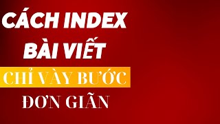 Cách index website lên Google Search Console chỉ một vài bước đơn giãn