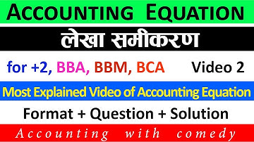 Accounting Equation in Nepali || Video 2 || Accounting Equation Solution #EPOnlineStudy