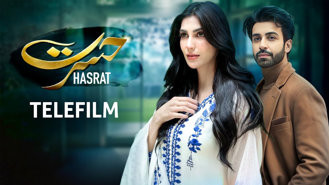 Hasrat – Short Film | Azfar Rehman, Nazish Jahangir,  Shameen Khan | Love Story | Telefilm | LTN