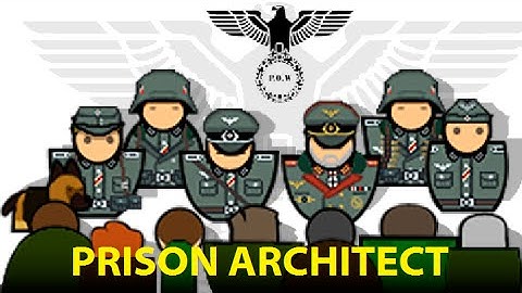 Prison Architect - WW2 POW Mod - Part 1