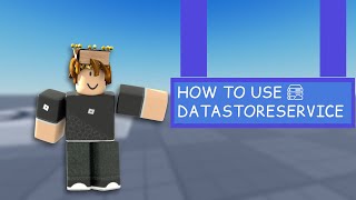How to use DataStoreService | Roblox Studio