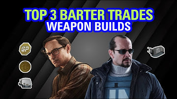 Top 3 Barter Trade Weapon Builds | Escape From Tarkov | V-Play | 12.7