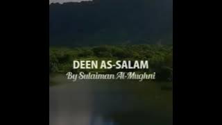 Deen as Salam by Pena Tarim