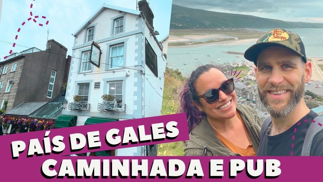 CAMINHANDO PELO PAÍS DE GALES / PUB WALK - CAMINHADA NO MONTE DINAS OLEU EM BARMOUTH