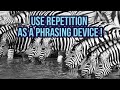 Using repetition as a phrasing device - with Josh Smith