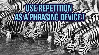 Using repetition as a phrasing device - with Josh Smith