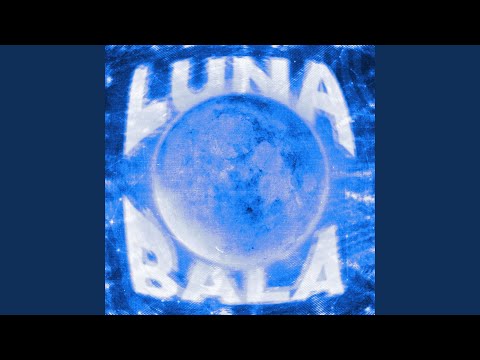 LUNA BALA