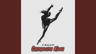 Chichovite Kone - FRHAD