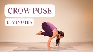 15 Minute Yoga Practice for Strength - How to do Crow Pose with Good Technique and Anatomy