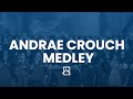 Andra crouch medley