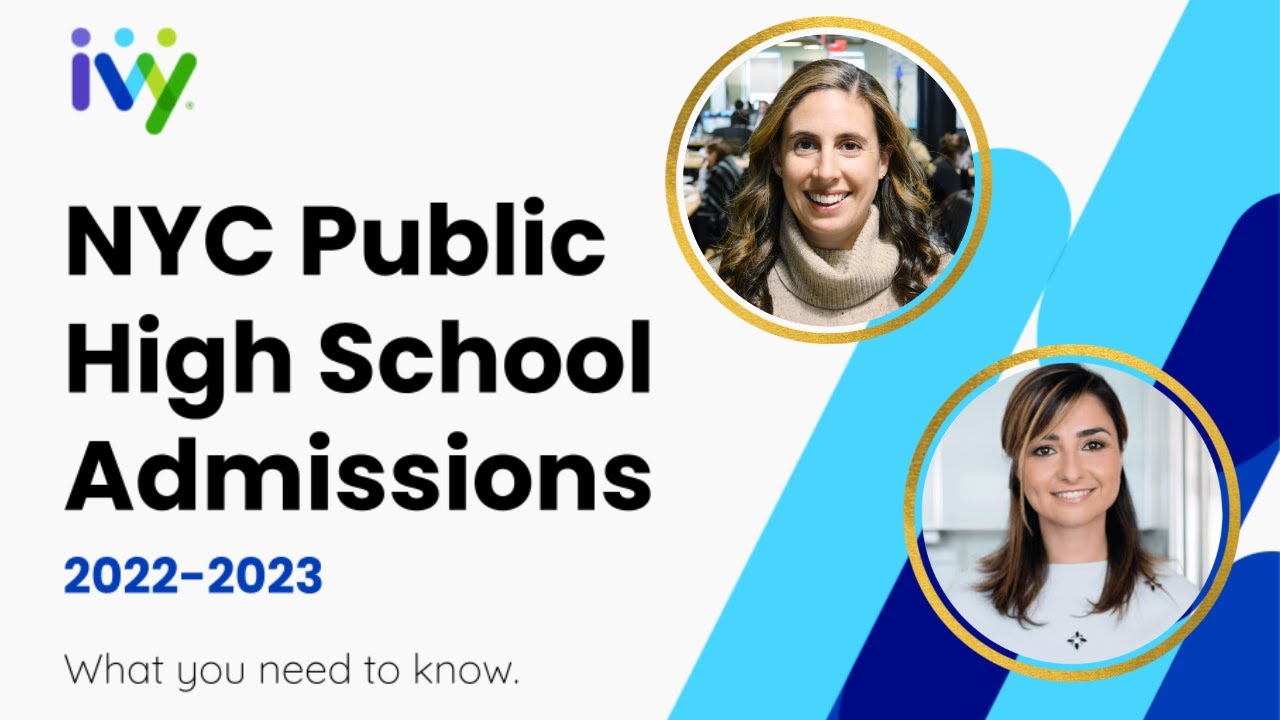 NYC High School Admission Process 2022 EXPLAINED + FAQ