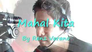 Video thumbnail of "Mahal Kita By Renz Verano"