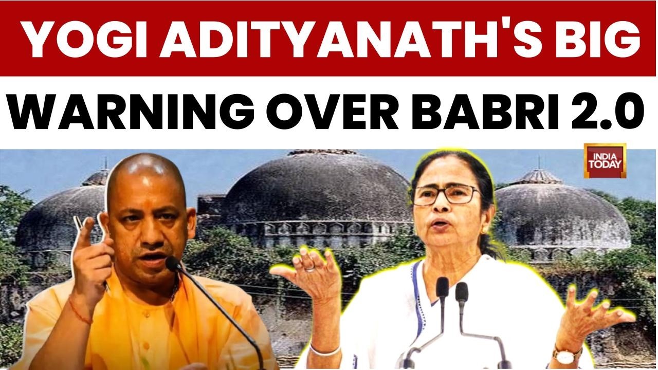 Yogi Adityanath Warns Against Rebuilding Babri Structure Amid Bengal Mosque Row | India Today News