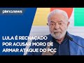 Lula é rechaçado por acusar Moro de Armar ataque do PCC | PLENO.NEWS