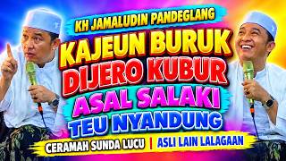 LATEST HILARIOUS SERMON BY KH JAMALUDIN PANDEGLANG