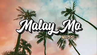 Moss - Malay Mo (Official Lyric Video)
