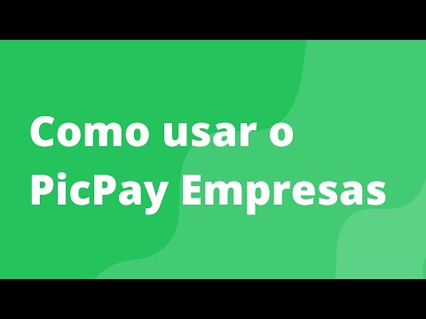 Como usar o PicPay Empresas