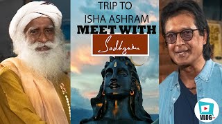 Trip To Isha Ashram,Coimbatore via Bangalore || Rajesh hamal With Sadhguru ||
