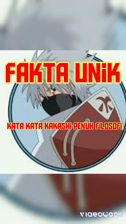 Kata Kata Kakashi Penuh Filosofi