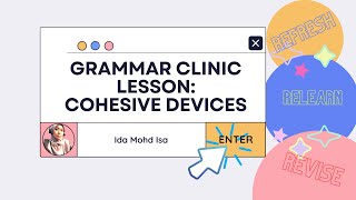 Grammar Clinic Lesson: Cohesive Devices
