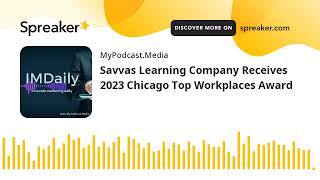 Savvas Learning Company Receives 2023 Chicago Top Workplaces Award