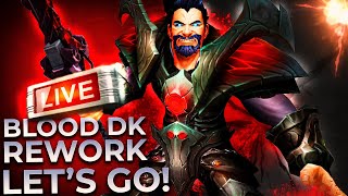 BLOOD DK Rework IS HERE! Let’s Test it NOW!