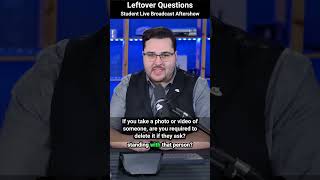 If you take a photo or video of someone are you required to delete it if they as