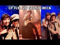 LP Toronto Full VIP Soundcheck! - Meet & Greet and Fan Questions (04/26/22)