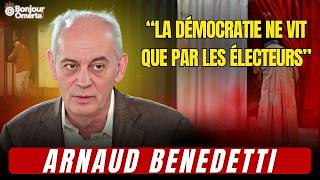 « LA DEMOCRATIE NE VIT QUE PAR LES ELECTEURS »