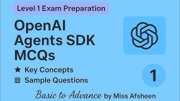 Level 1 Exam preparation OpenAi agents SDK Mcqs 