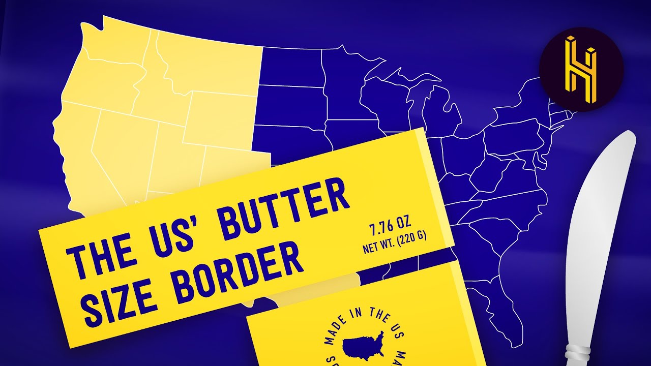 The US’ Butter Size Border