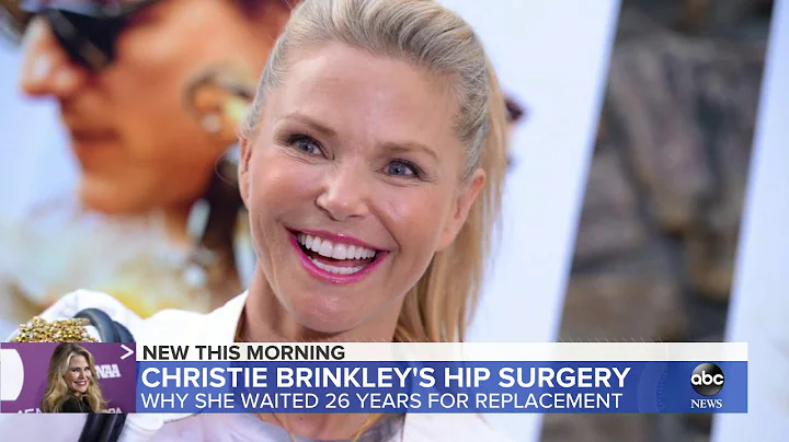 Christie Brinkley gets hip surgery 26 years after ...