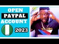 How to create paypal that sends  receive money online in nigeria 2023