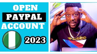 How to Create PayPal That Sends & Receive Money Online in Nigeria 2023