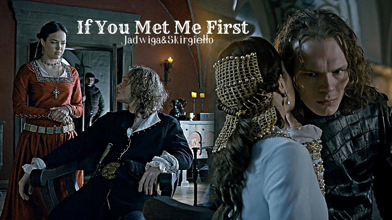 Jadwiga & Skirgiełło | If You Met Me First [AU]