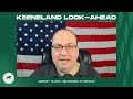 Keeneland Look-Ahead for Friday, October 25, 2024