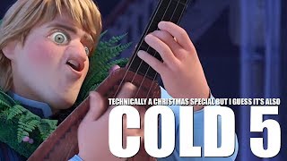 [YTP] Cold 5: An Unseasonably Cold Christmas