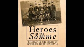 Heroes of the Somme Audiobook by Edward Hart