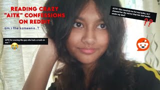 reading the craziest "AM I THE KAMEENA" confessions on reddit