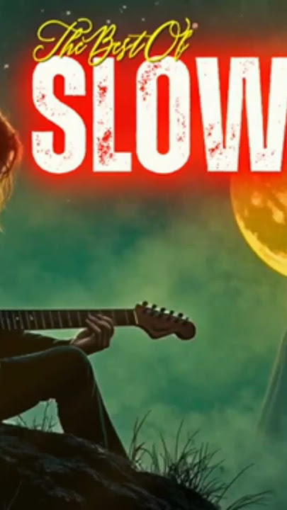 Lagu Barat Slow Rock