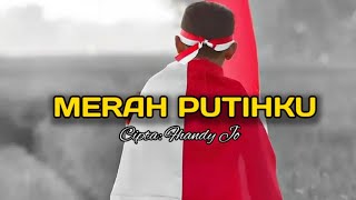 MERAH PUTIHKU - OFFICIAL MUSIC VIDEO (DIRGAHAYU REPUBLIK INDONESIA YANG KE 79?