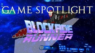 Game Spotlight: Blockade Runner