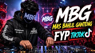 mbg mas bahlil ganteng || lagu dj remix bass fyp tiktok