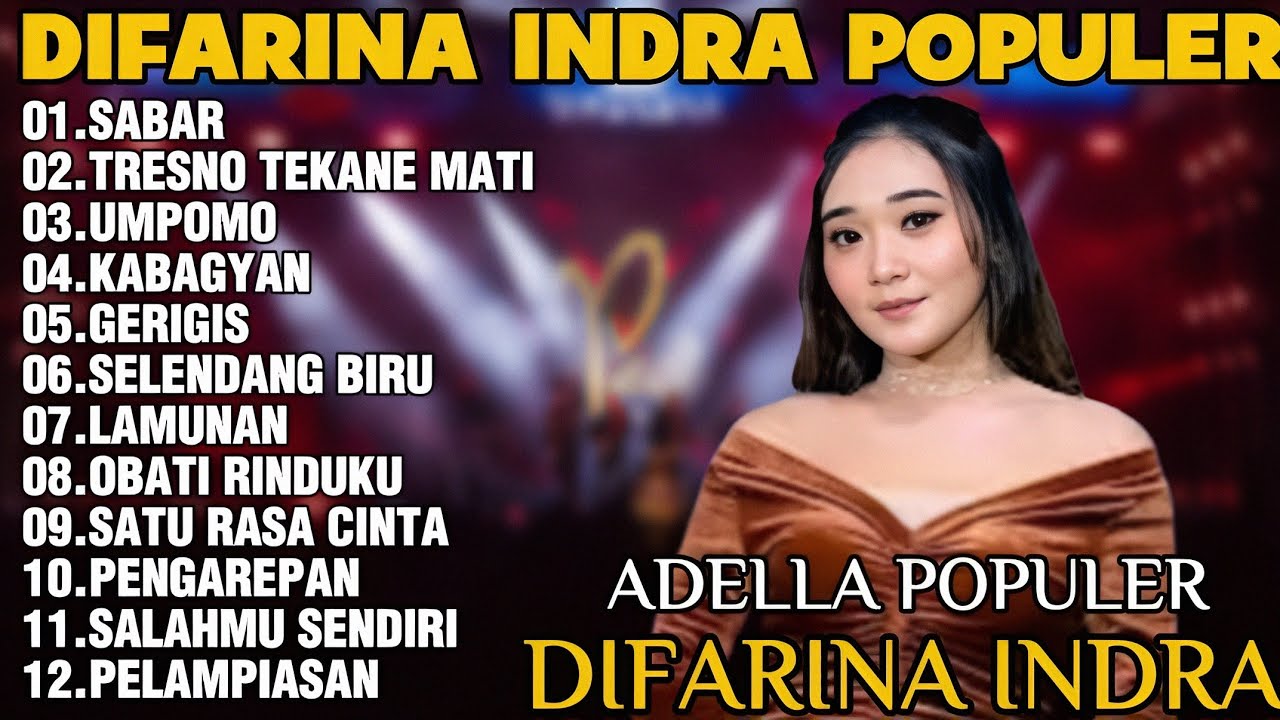 OM ADELLA TERBARU 2025 | DIFARINA INDRA - SABAR,TRESNO TEKANE MATI,UMPOMO 