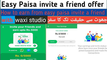 How to earn money from easy paisa invite a friend in 2021